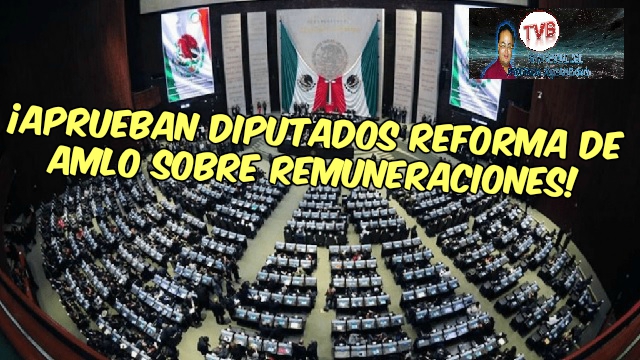 #OpiniÃ³nEnSerio Â¡EnVivo!: Â¡Aprueban diputados reforma de AMLO sobre remuneraciones!