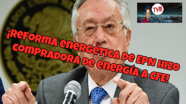 #OpiniÃ³nEn Serio Â¡EnVivo!: Â¡Reforma energÃ©tica de EPN hizo compradora de energÃ­a a CFE!